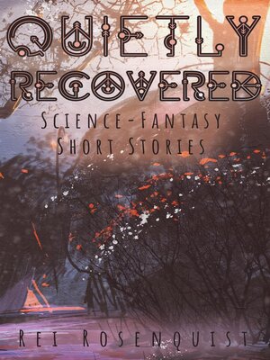 cover image of Quietly Recovered